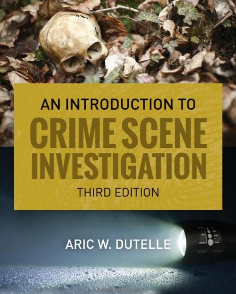 Introduction To Crime Scene Investigation
