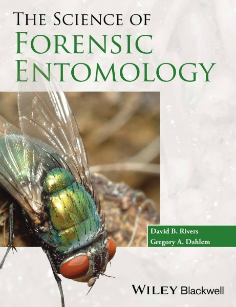 The Science of Forensic Entomology Book
